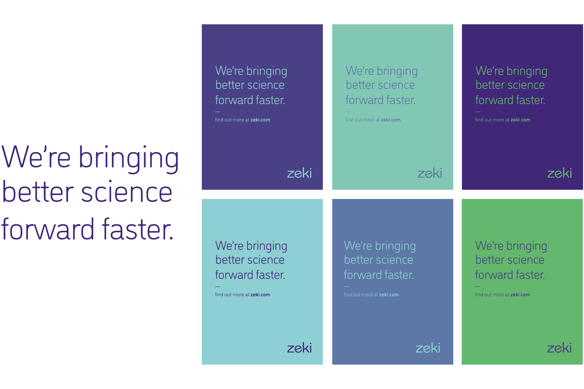 A graphic display of six rectangular cards in different shades of blue and green, each bearing the text "We’re bringing better science forward faster." The logo and website "zeki.com" appear at the bottom of each card. The same text is repeated on the left side of the image.