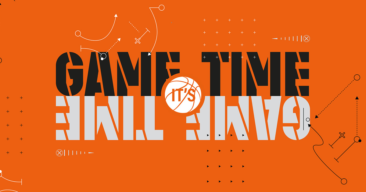 An orange background with abstract game strategy diagrams. The bold black letters "GAME TIME" are displayed prominently alongside the smaller white text "IT'S" set inside a basketball icon. Below, the white text “GAME TIME” appears upside down and mirrored.