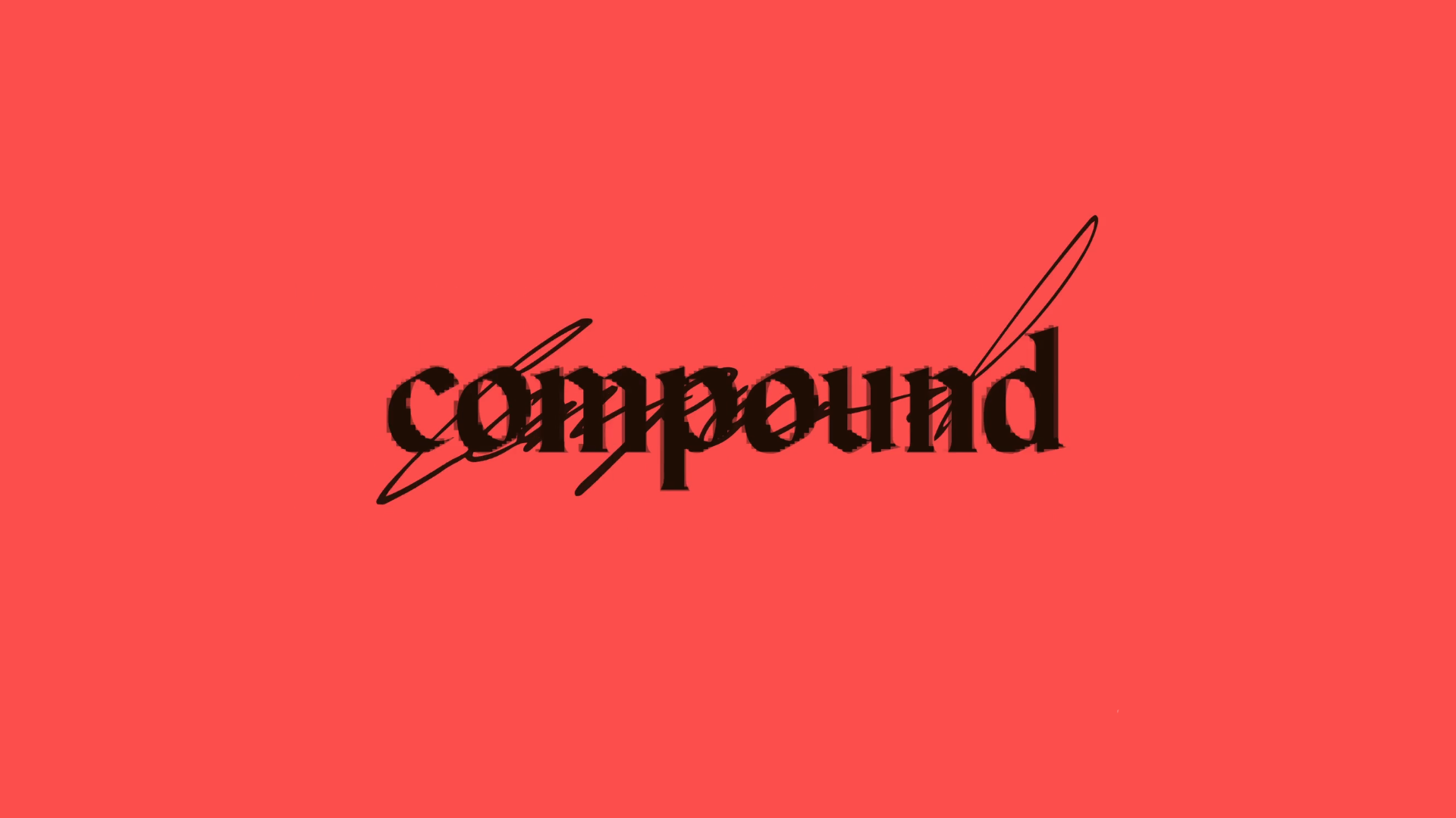 The word "compound" is written in bold, black Gothic-style font on a solid red background. The word is crossed out with a single diagonal line.