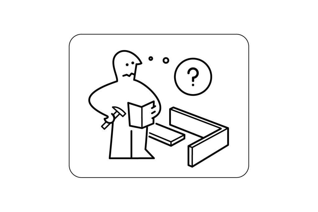 A simple black and white illustration shows a person holding a hammer and an instruction manual, looking puzzled. In front of the person are several disassembled furniture pieces, and a thought bubble with a question mark floats above their head.