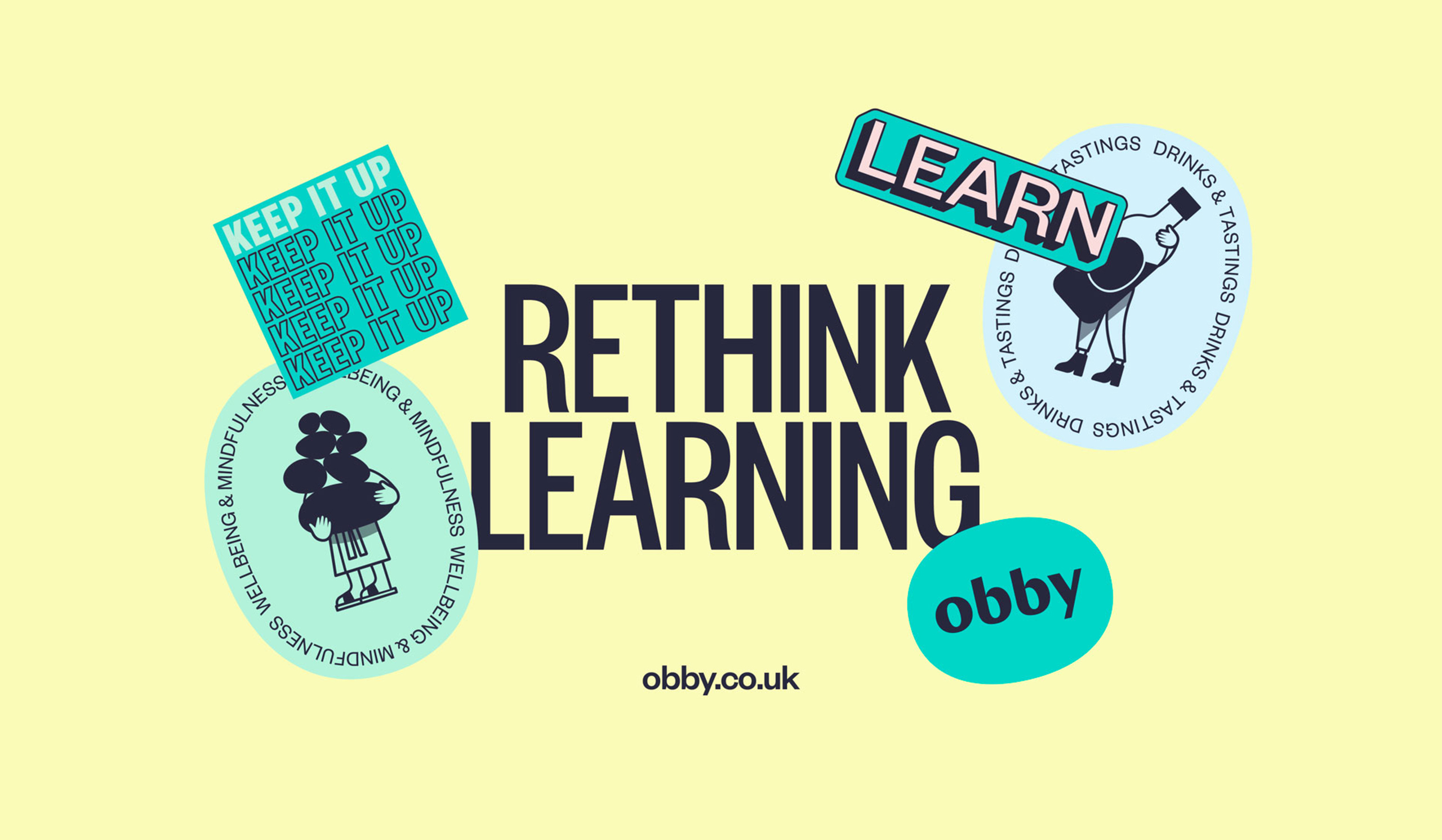 A promotional graphic on a yellow background with the text "Rethink Learning" in bold. Surrounding it are various stickers, including "Keep It Up," "Learn," "obby," and imagery of a person balancing circles and drinking. Website URL obby.co.uk is at the bottom.